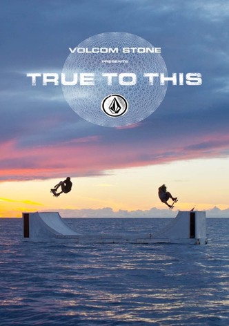 Volcom: True to This (OmU)