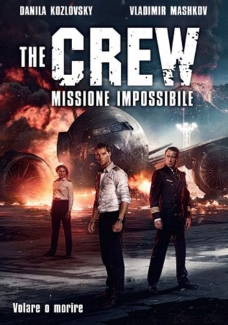 The Crew - Missione impossibile
