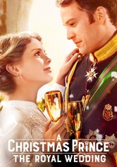 A Christmas Prince: The Royal Wedding