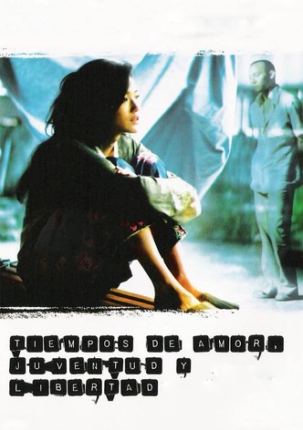 Tiempos de Amor, Juventud y Libertad