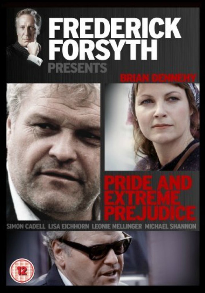 Pride and Extreme Prejudice