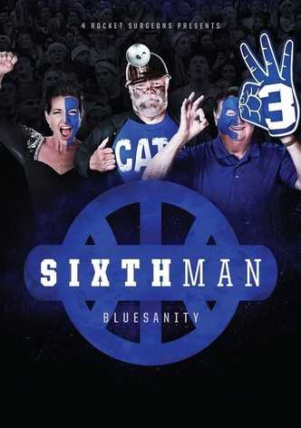 Sixth Man: Bluesanity