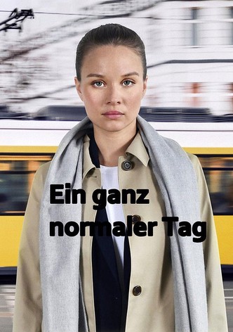 Ein ganz normaler Tag