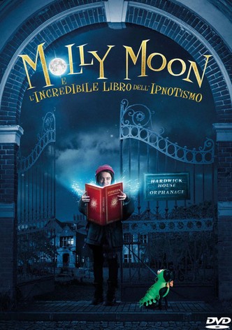 Molly Moon e l'incredibile libro dell'ipnotismo