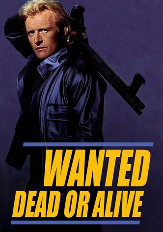 Wanted: Dead or Alive