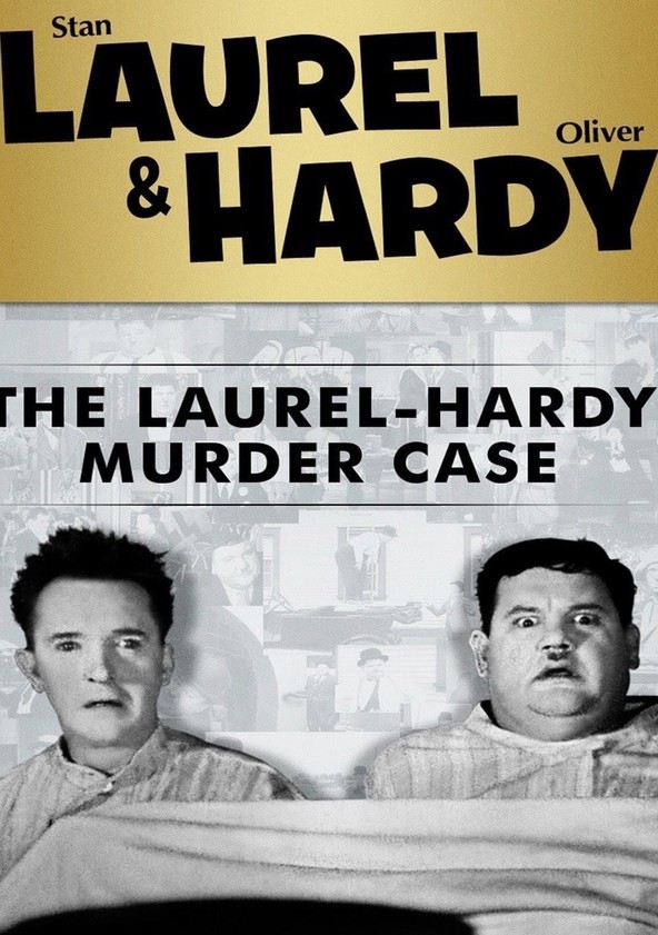 The Laurel-Hardy Murder Case