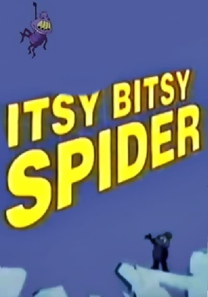 The Itsy Bitsy Spider