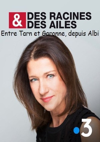 Des Racines et Des Ailes - Entre Tarn et Garonne, depuis Albi