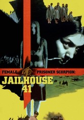 Female Prisoner Scorpion: Jailhouse 41