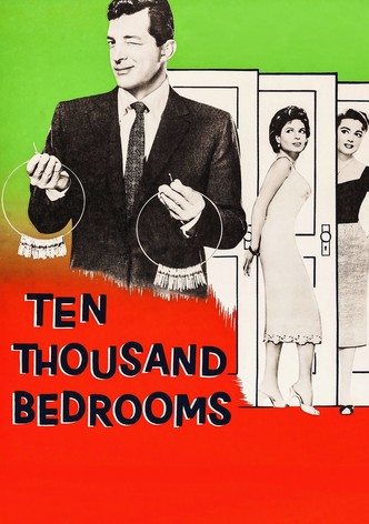 Ten Thousand Bedrooms