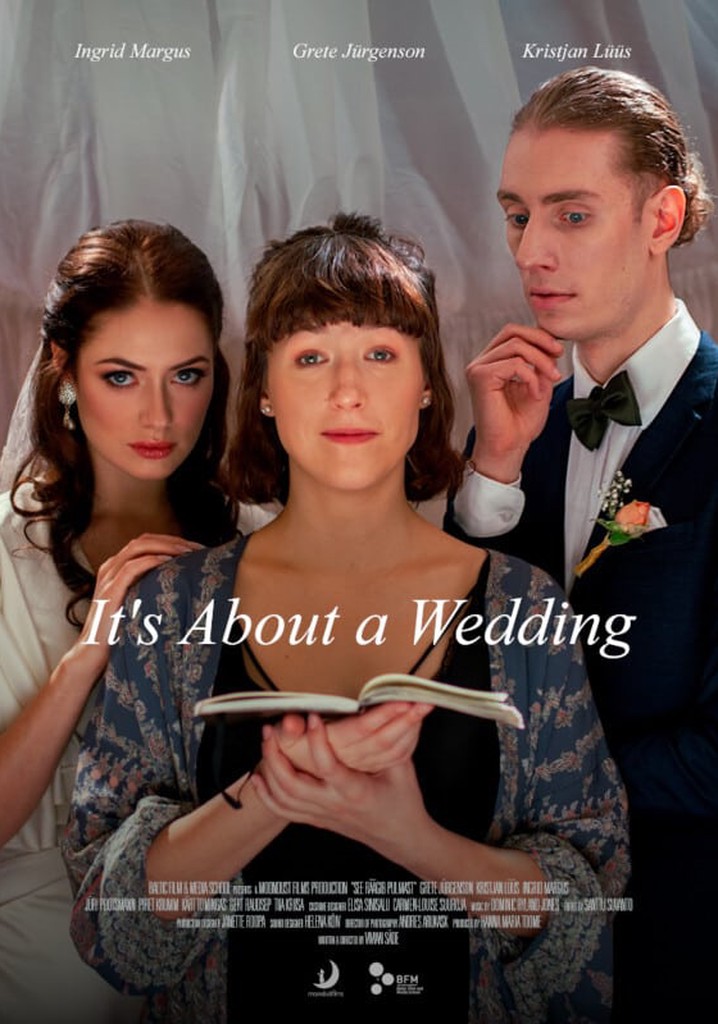 It’s About a Wedding
