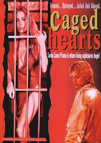 Caged Hearts