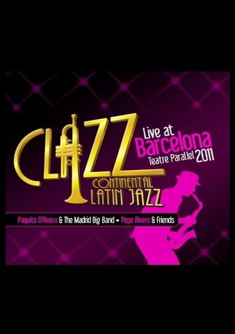 Paquito D'Rivera & The Madrid Big Band - Clazz Continental Latin Jazz - Live At Barcelona