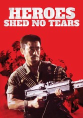 Heroes Shed No Tears