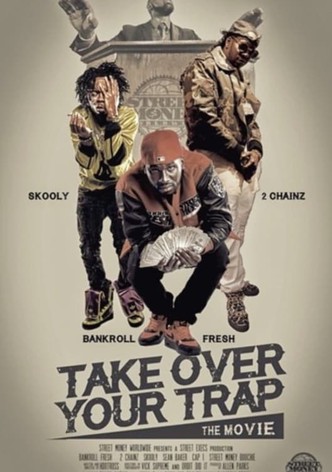 Take Over Your Trap