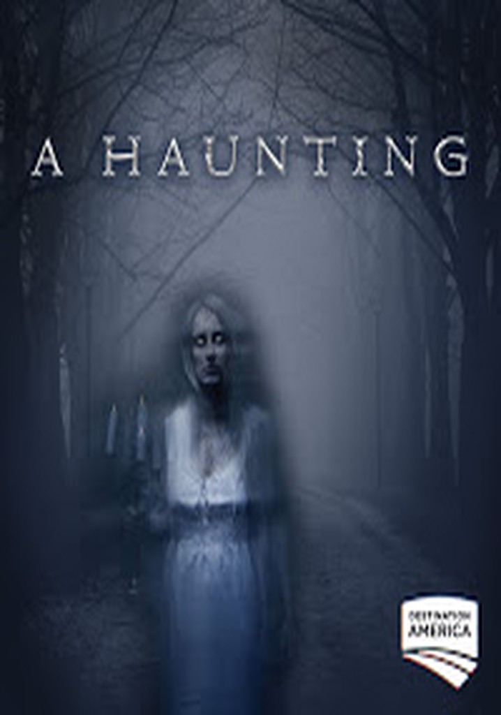 A Haunting Season 10 watch full episodes streaming online