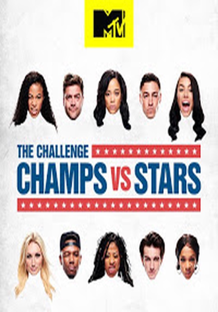 The Challenge: Champs Vs. Stars Season 1 - Streaming Online