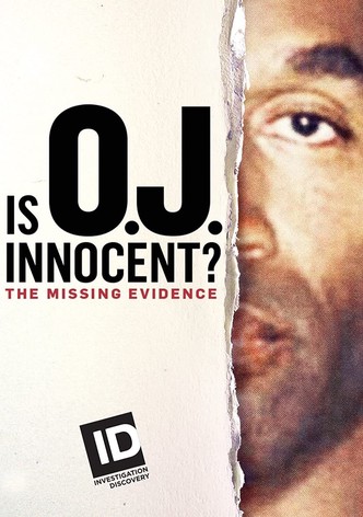 Is O.J. Innocent? The Missing Evidence