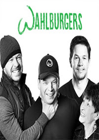 Wahlburgers - watch tv show stream online