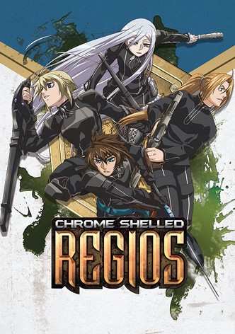 Chrome Shelled Regios - streaming tv show online