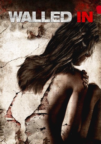 Walled In - Mauern der Angst