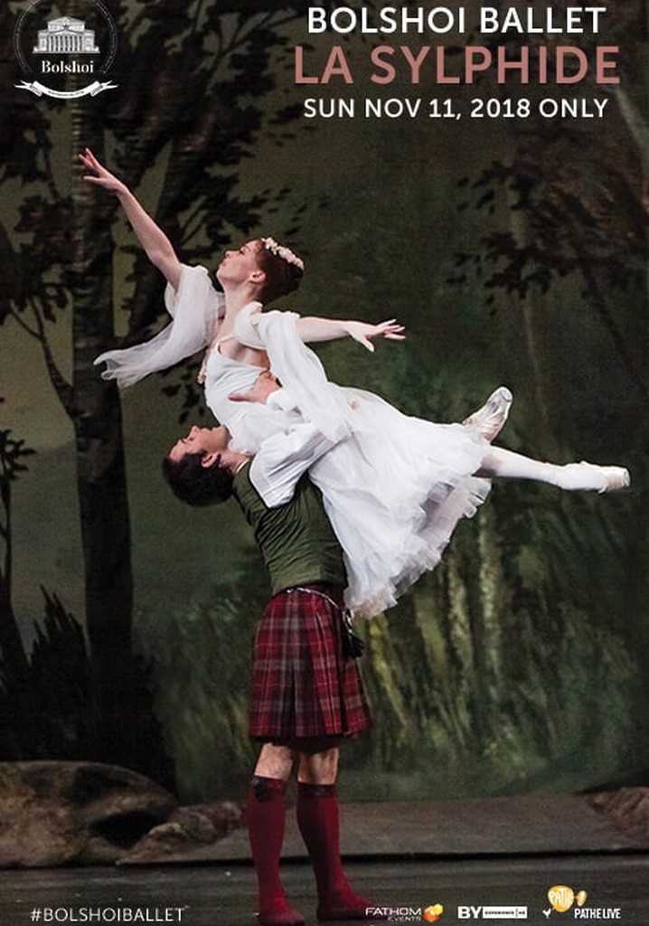 Bolshoi Ballet: La Sylphide