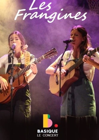 Les Frangines - Basique, le concert