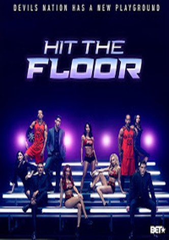 Hit the Floor Season 1 - watch episodes streaming online