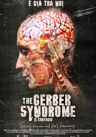 The Gerber Syndrome - Il contagio