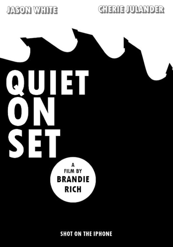 Quiet on Set