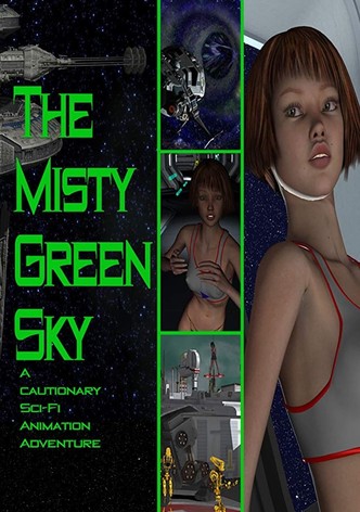 The Misty Green Sky