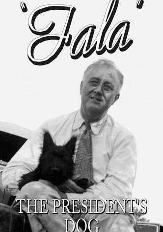 Fala: The President's Dog
