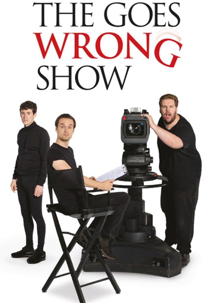 The goes wrong show temporada 1 - Ver episodios online - The Goes Wrong Show Season 2 Episode 1
