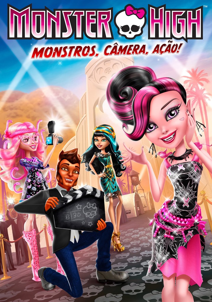 Assistir 'Monster High: Monstros, Câmera, Ação!' online - ver filme  completo