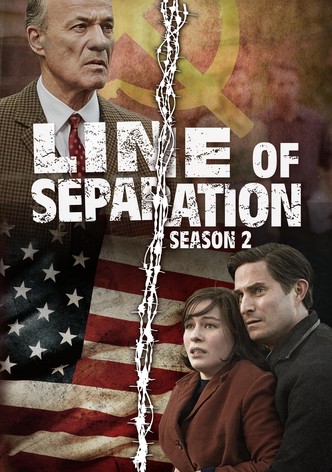 Line of Separation: Season 2