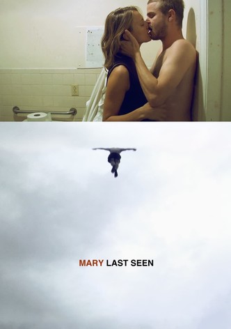 Mary Last Seen