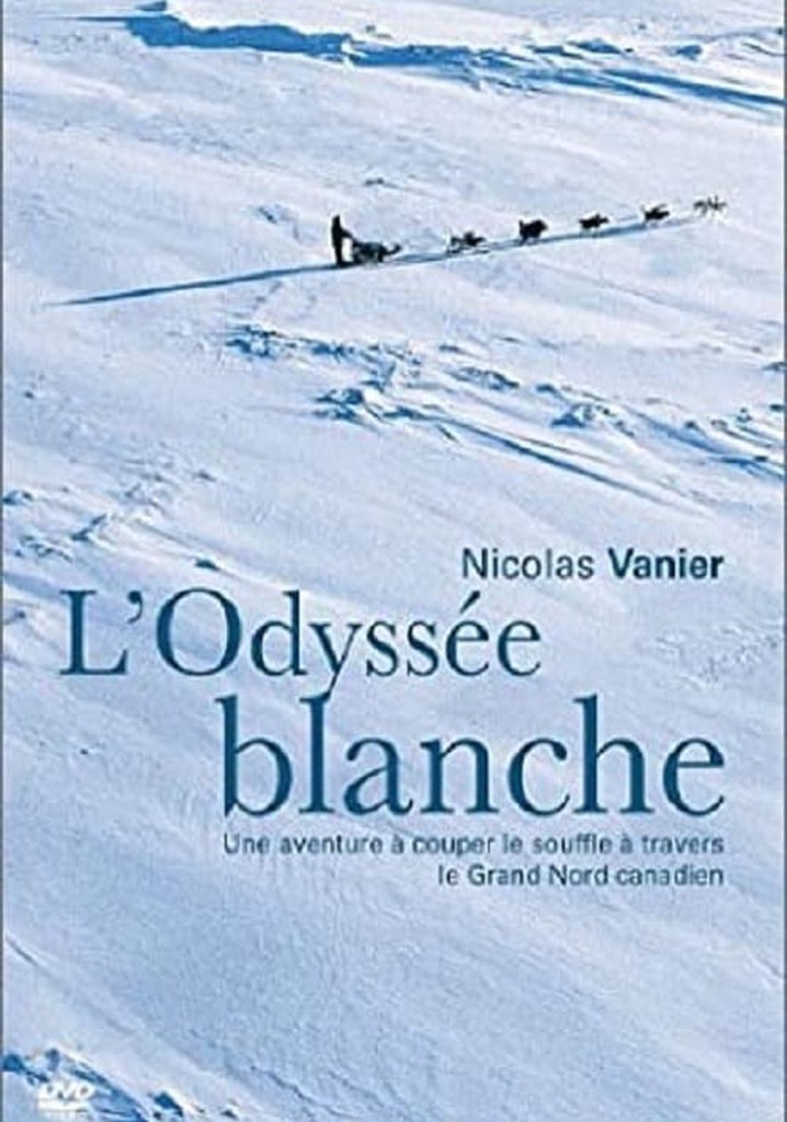 L'odyssée blanche