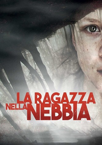 La ragazza nella nebbia