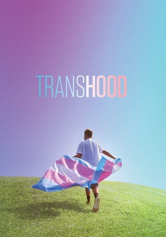 Transhood