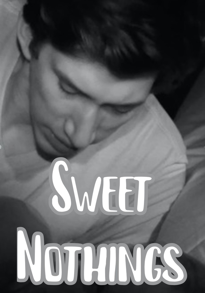 Sweet Nothings