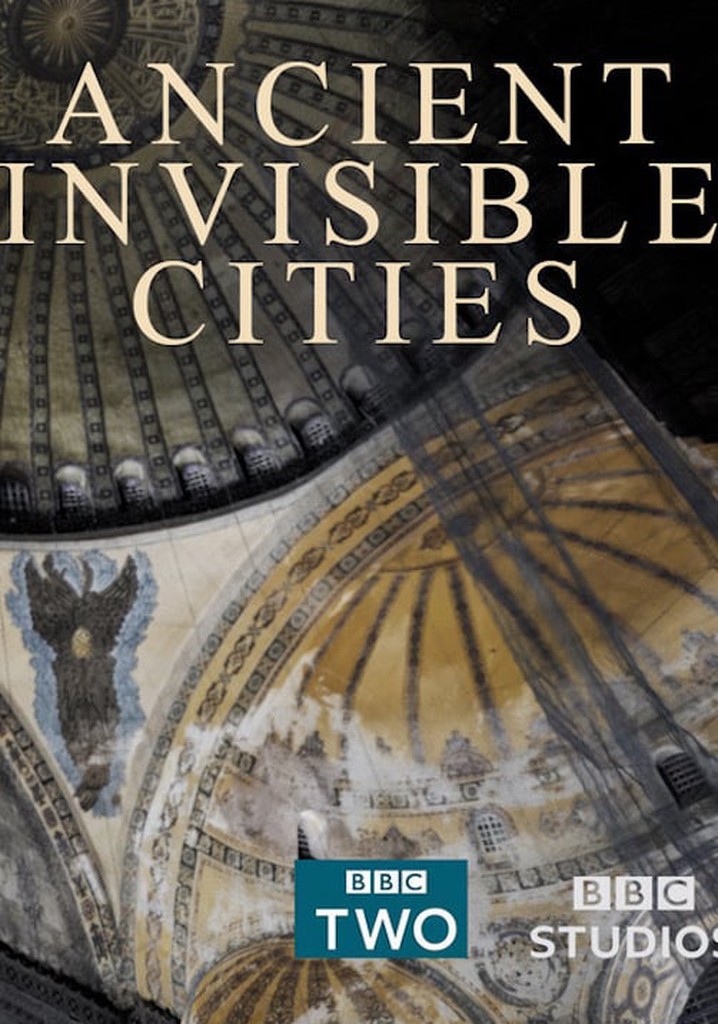 Ancient Invisible Cities: Istanbul