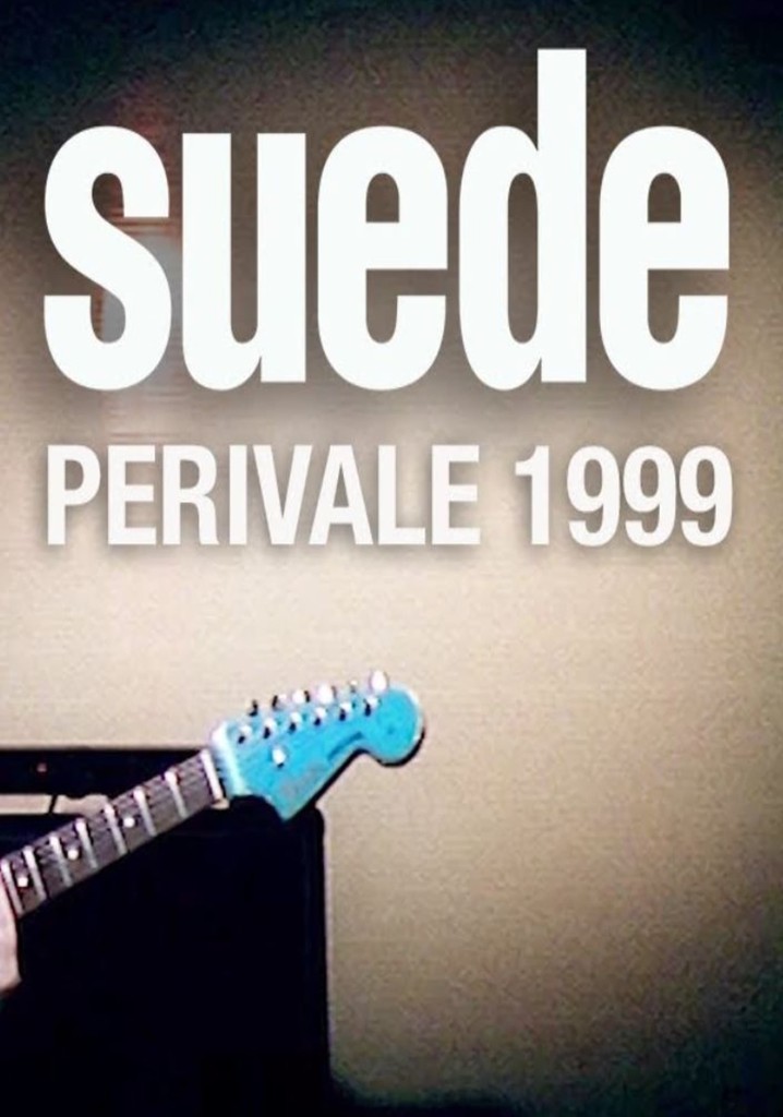Suede: Live at Perivale