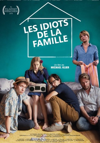 Les idiots de la famille