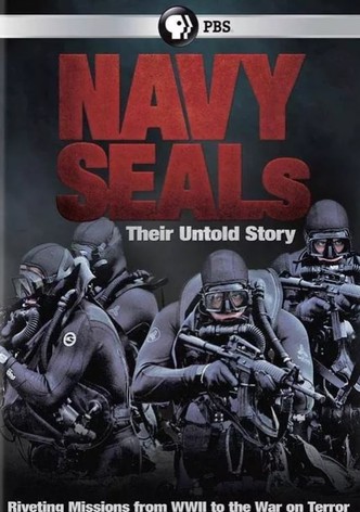 Navy SEALs: Their Untold Story