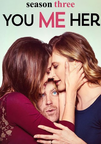 You Me Her - Staffel 3