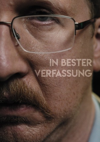 In bester Verfassung - Alle Folgen am Stück