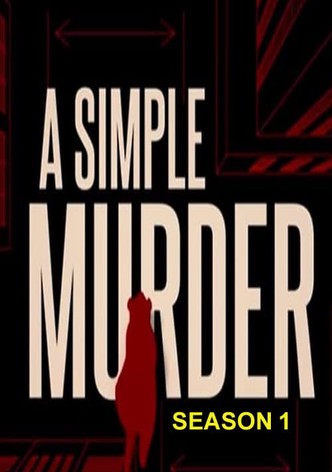 A Simple Murder streaming tv show online