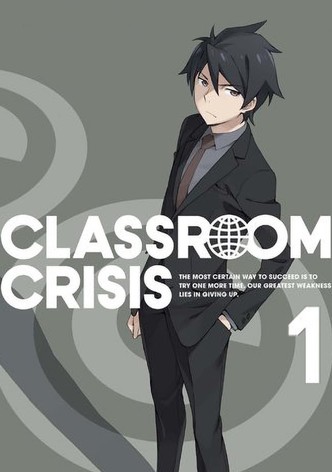 Classroom Crisis Streaming Tv Show Online