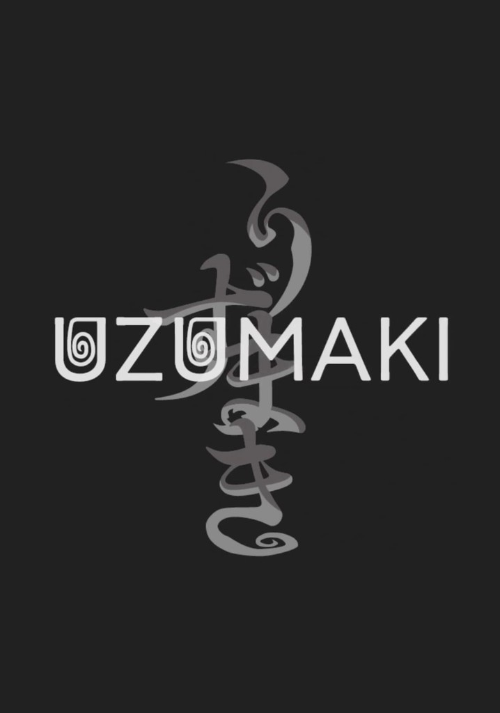 Uzumaki watch tv show streaming online