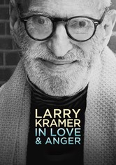 Larry Kramer In Love & Anger